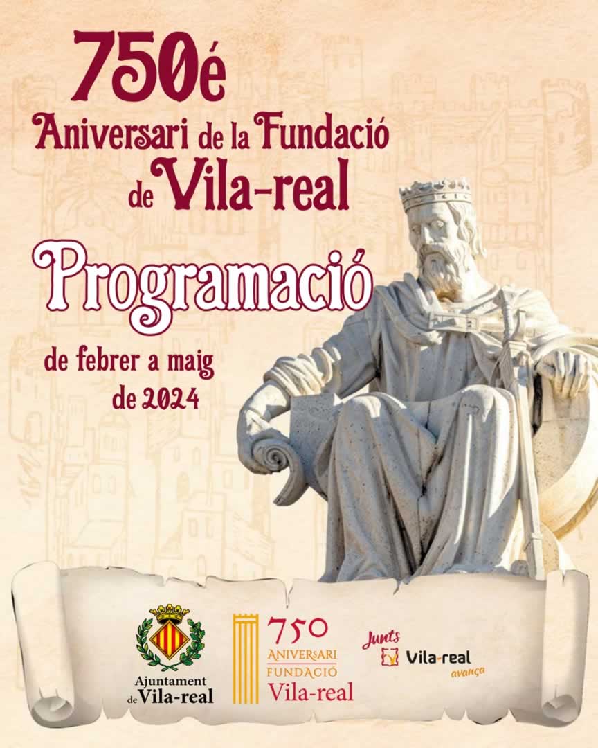 Cartel Programación de febrero a mayo 2024 del 750 Aniversario de Vila-real