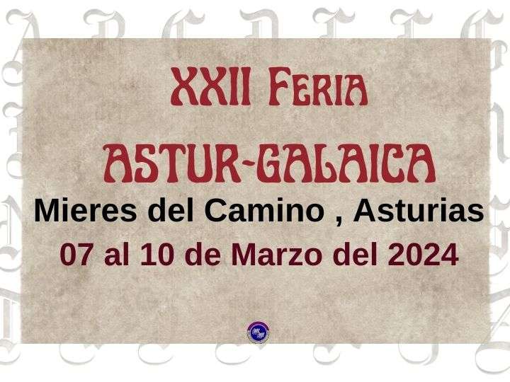 XXII Feria ASTUR-GALAICA en MIERES DEL CAMINO Asturias 2024