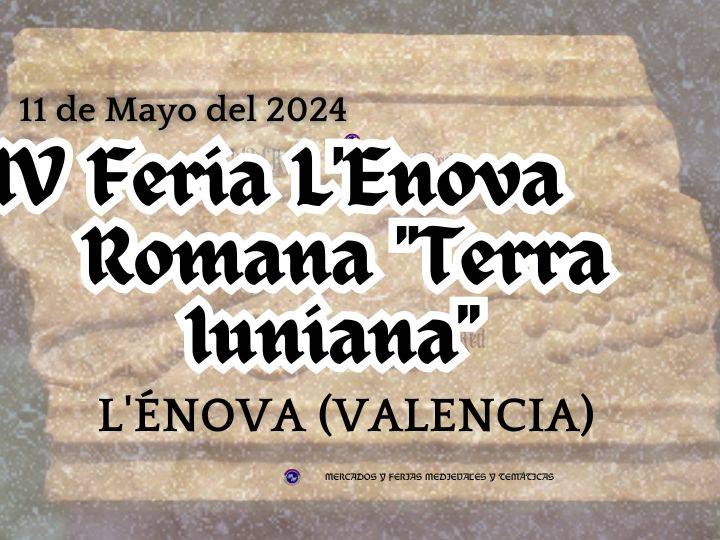 IV Feria L’Enova Romana «Terra Iuniana» de L’ÉNOVA (VALENCIA)