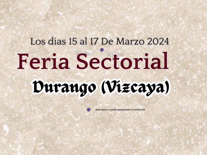 Feria Sectorial De Durango Azoka 2024 (Vizcaya)