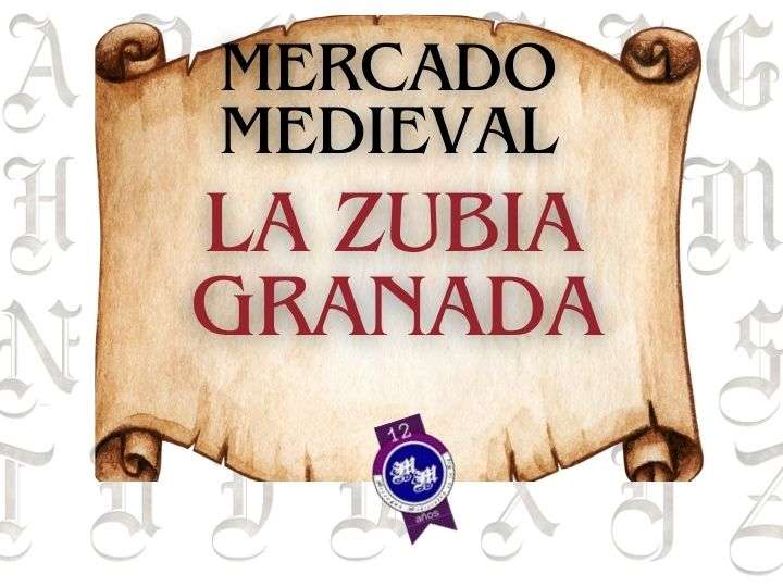 MERCADO MEDIEVAL DE LA ZUBIA, GRANADA 2024