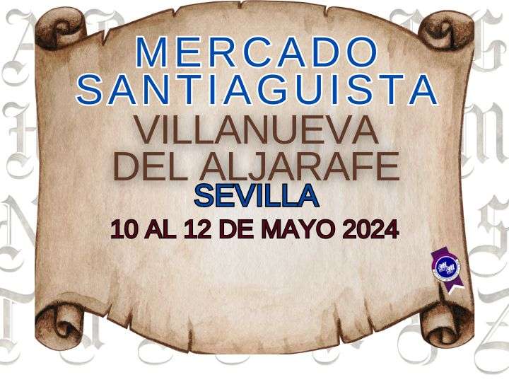 Mercado Santiaguista De Villanueva Del Ariscal -Sevilla 2024