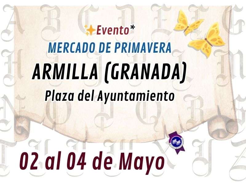 MERCADO DE PRIMAVERA DE ARMILLA ( Granada ) 2024