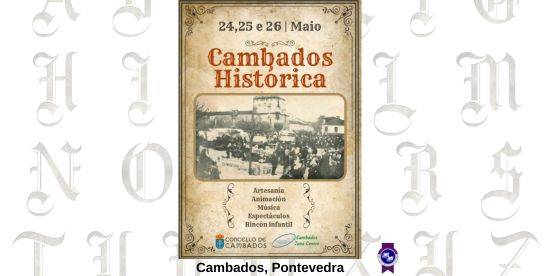 MERCADO MEDIEVAL DE CAMBADOS, PONTEVEDRA 24 AL 26 DE MAYO 2024