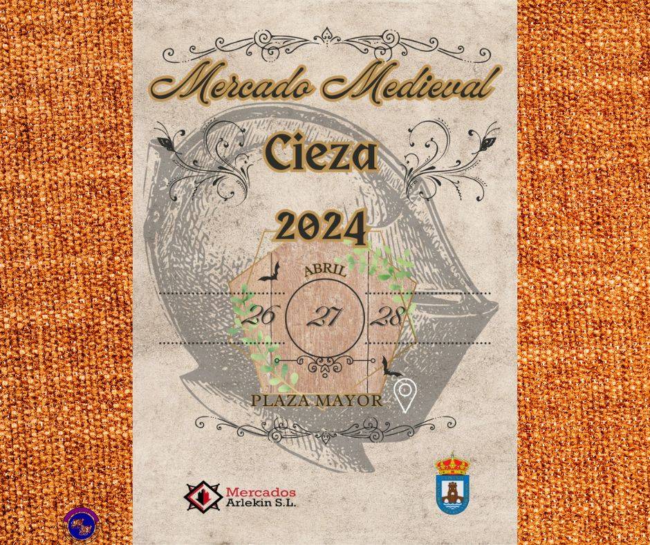 Mercado Medieval de Cieza (Murcia) 26 al 28 de Abril 2024
