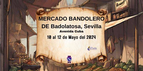 Mercado Bandolero de Badolatosa (SEVILLA) 2024 post facebook