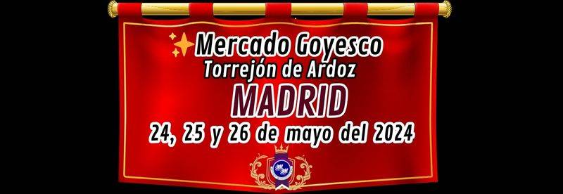 Mercado Goyesco de Torrejón de Ardoz, Madrid 2024