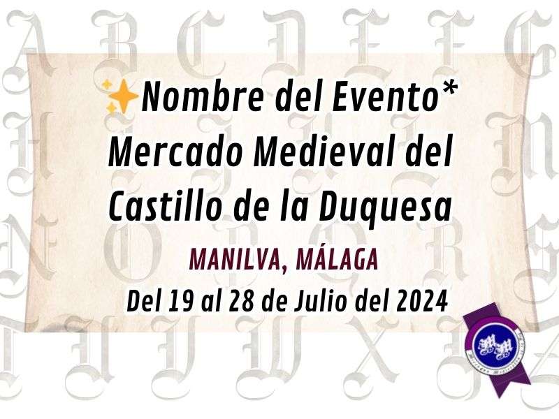 MERCADO MEDIEVAL CASTILLO DE LA DUQUESA de Manilva (Málaga)