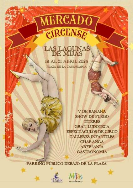 19 al 21 de Abril 2024 Mercado Circense Las Lagunas de Mijas (Malaga) 2024