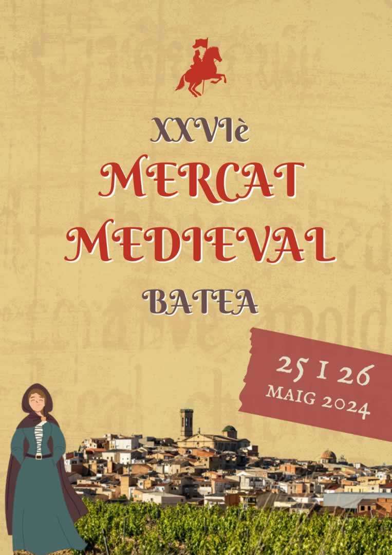 MERCADO MEDIEVAL DE BATEA , Tarragona 2024