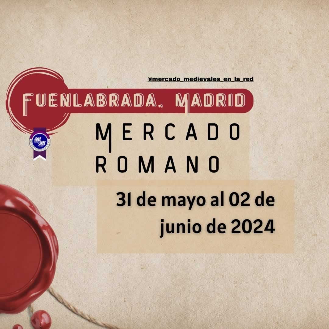 Mercado Romano de Fuenlabrada (Madid) 2024