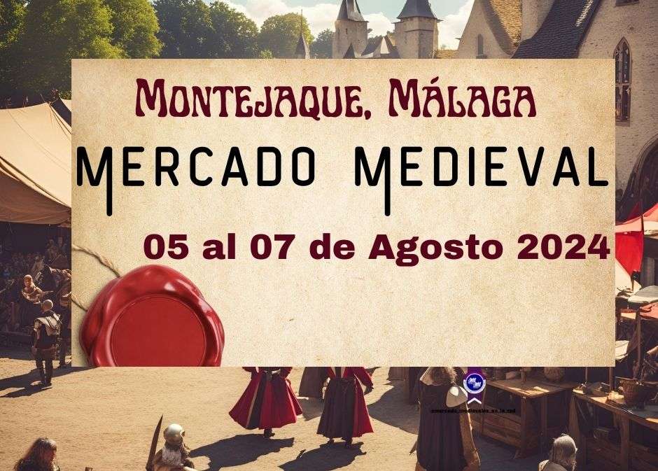 Mercado Medieval de Montejaque, Málaga 2024