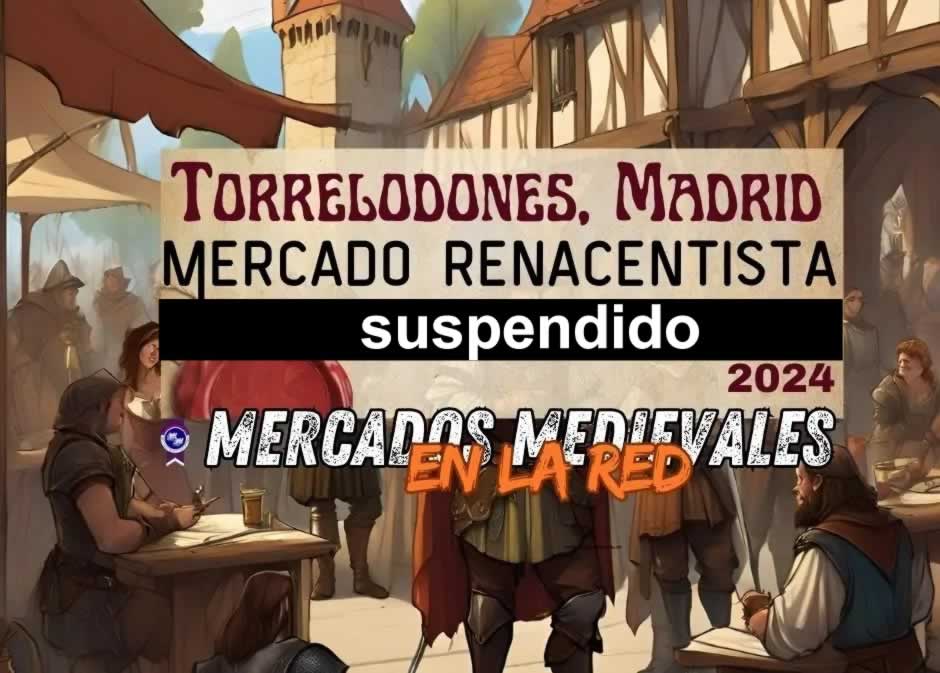 Suspendido Mercado Renacentista De Torrelodones 2024