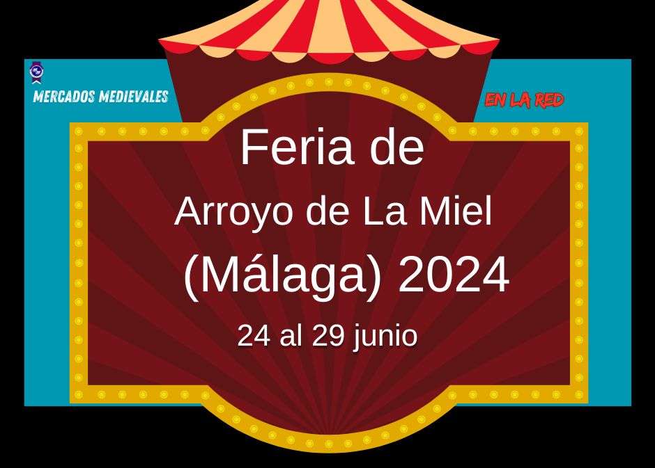 Feria de Arroyo de La Miel / Benalmadena (Málaga) 2024