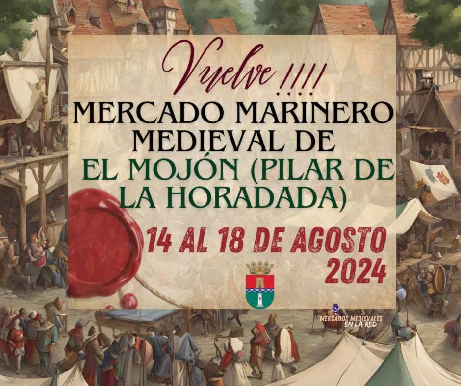 Mercado Marinero Medieval El Mojón (Pilar de la Horadada) Alicante 2024