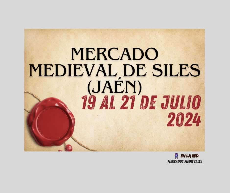 Mercado Medieval de Siles (provincia de Jaén) 2024