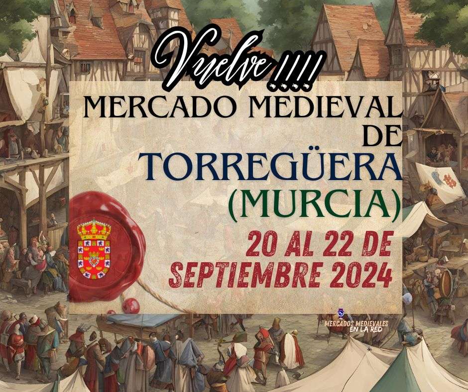 Mercado Medieval de Torreagüera (Murcia) 2024