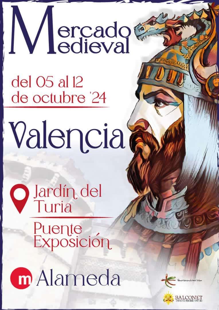 Mercado Medieval Torres de Serranos / Cauce del Rio Turia