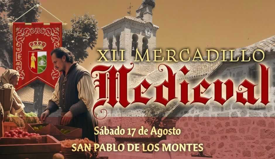 XII MERCADILLO MEDIEVAL de San Pablo de Los Montes (Toledo) 2024