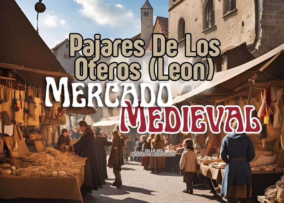Mercado Medieval de Pajares De Los Oteros (Leon) 2024