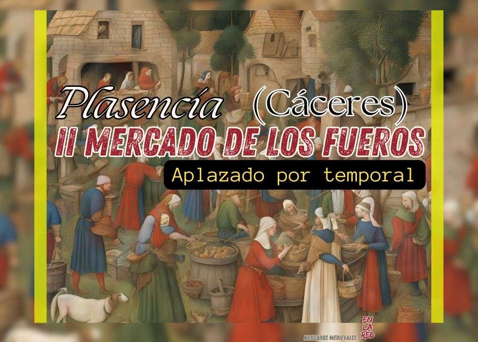 Aplazado II Mercado De Los Fueros De Plasencia -Cáceres 2024