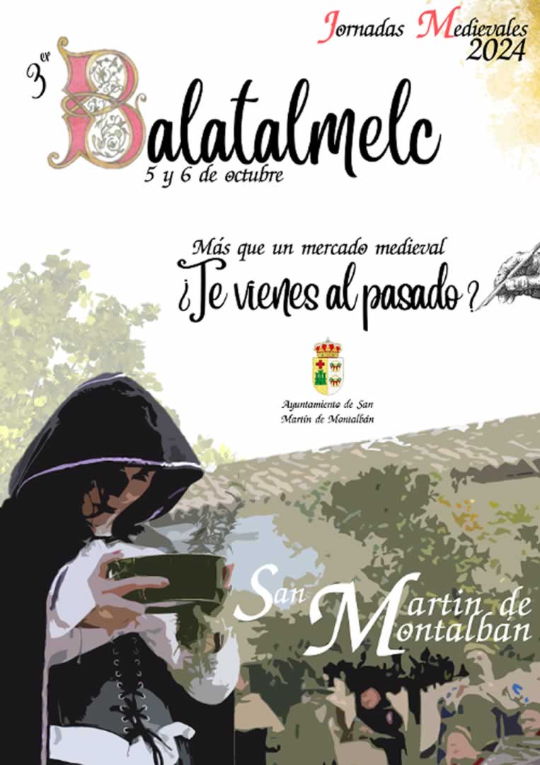 3ras Jornadas Medievales Balatalmelc de San Martin de Montalbán (Toledo) 2024