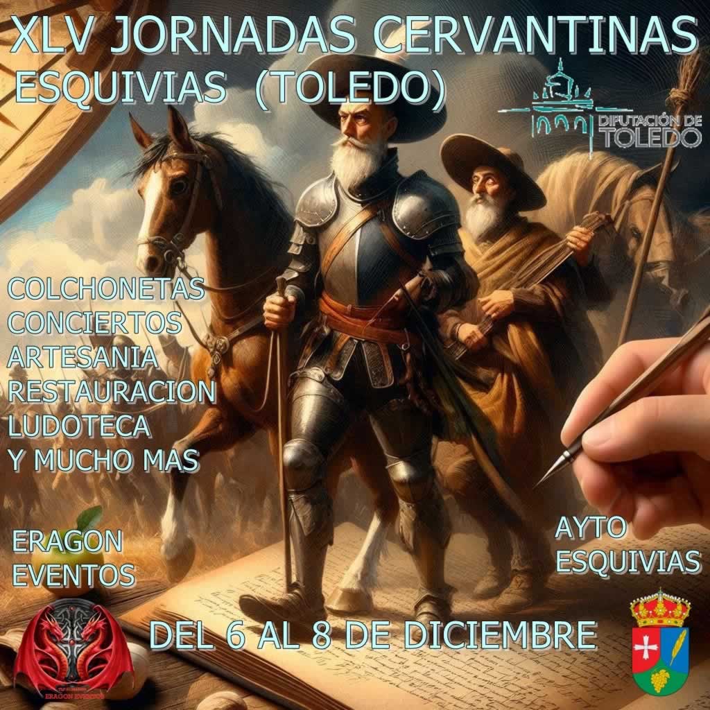 XLV Jornadas Cervantinas de Esquivias 2024 (Toledo)