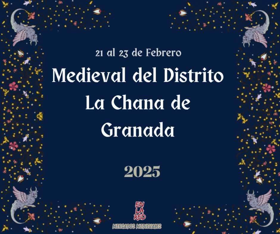 Mercado Medieval del Distrito La Chana de Granada 2025