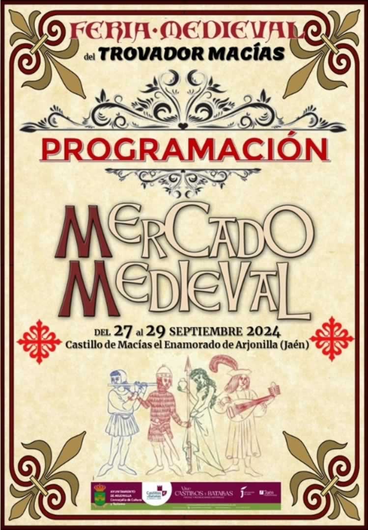 XX JORNADAS MEDIEVALES DEL TROVADOR MACÍAS 2024 de Arjonilla (Jaén)