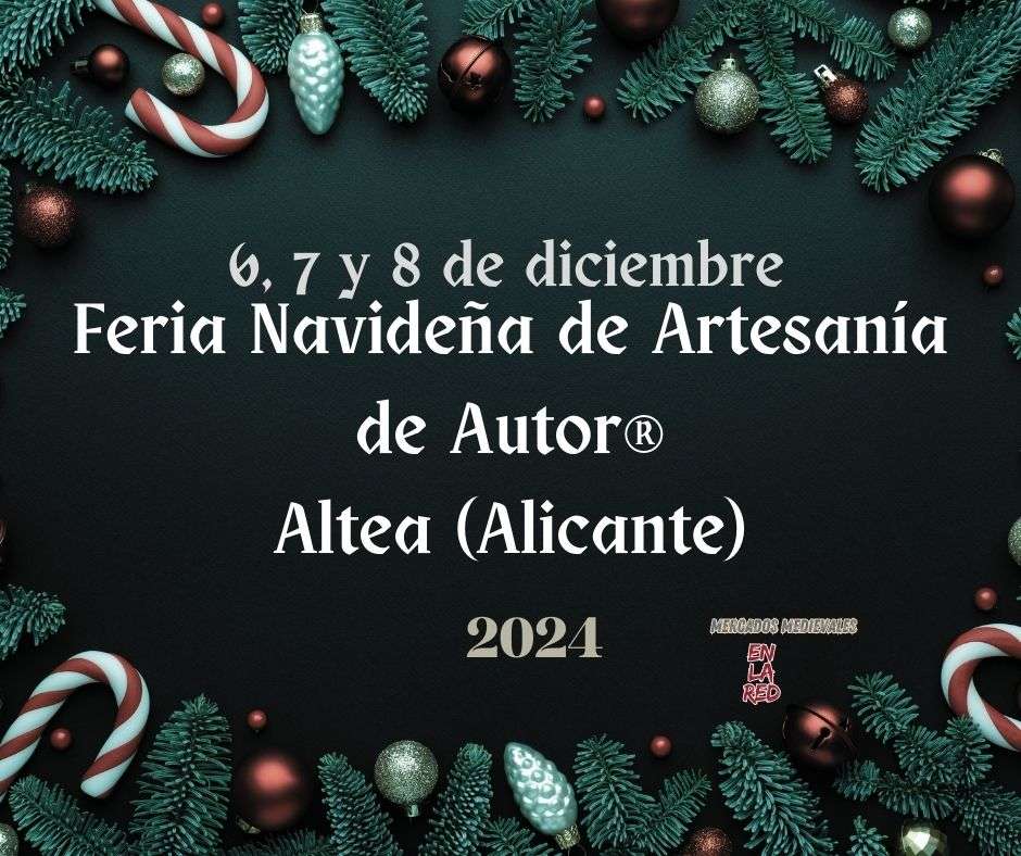Feria Navideña de Artesanía de Autor® de Altea 2024 Alicante