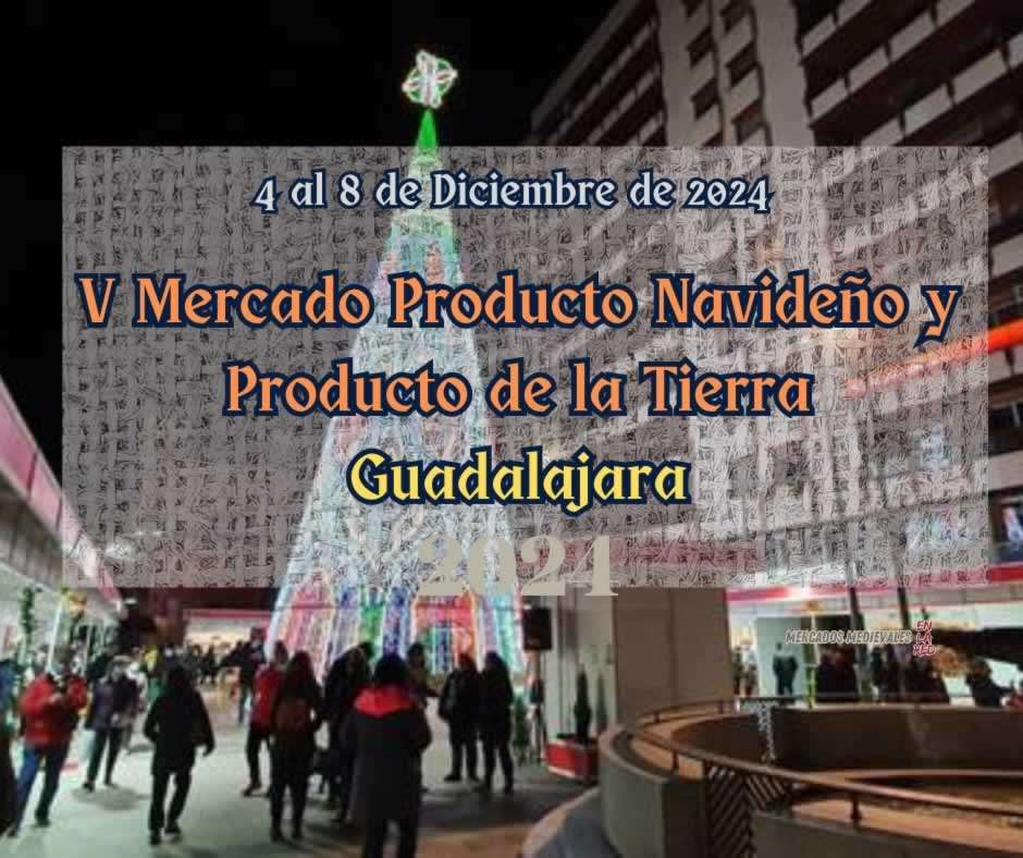 V Mercado Producto Navideño y Producto de la Tierra de Guadalajara 2024