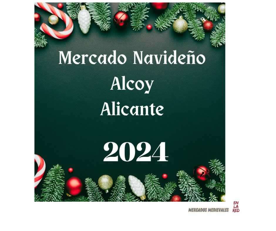 1- Mercado Artesanal Navideño de Alcoy 2024 (Alicante)