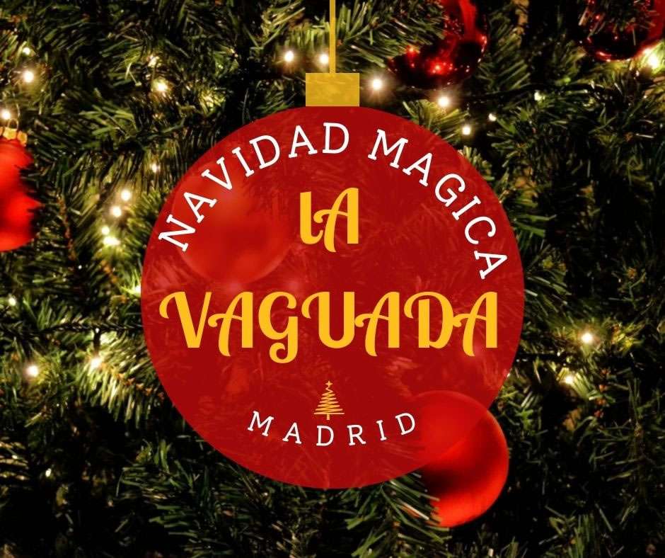 NAVIDAD MAGICA EN LA VAGUADA (Madrid) 2024
