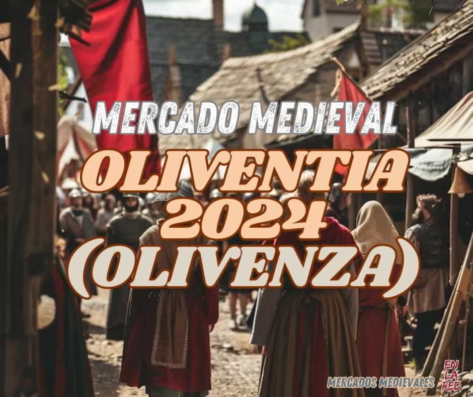 Mercado Medieval de Olivenza 2024 (Badajoz)
