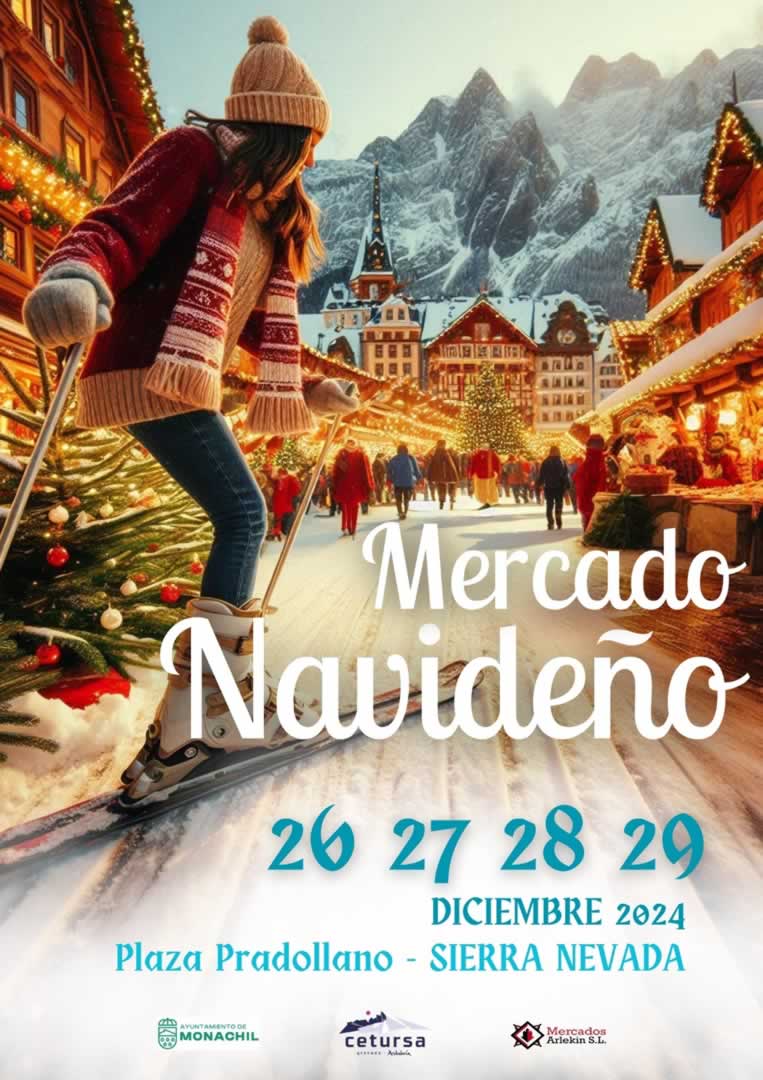 Mercado de Navidad de Sierra Nevada 2024 Monachil – Granada