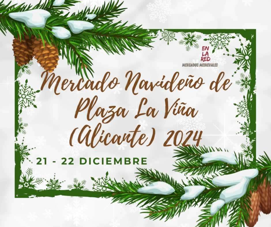 Mercado Navideño de Plaza La Viña (Alicante) 2024