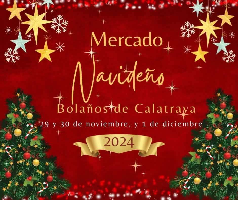 Gran Mercado Navideño De Bolaños De Calatrava (Ciudad Real)