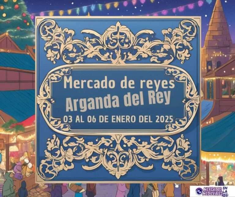Mercado de Reyes de Arganda del Rey 2025 (Madrid)
