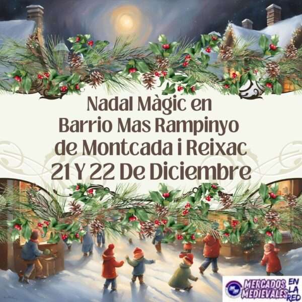 Nadal Màgic en Barrio Mas Rampinyo de Montcada i Reixac