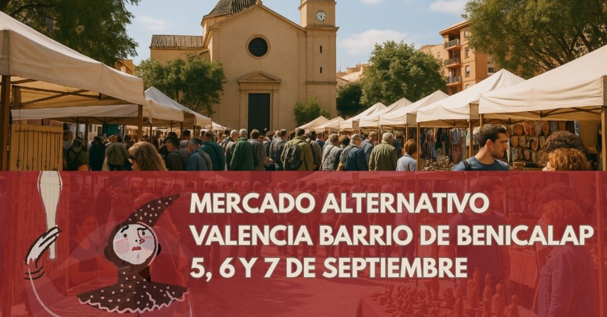 Mercado Alternativo Distrito de Benicalap/Valencia 2025