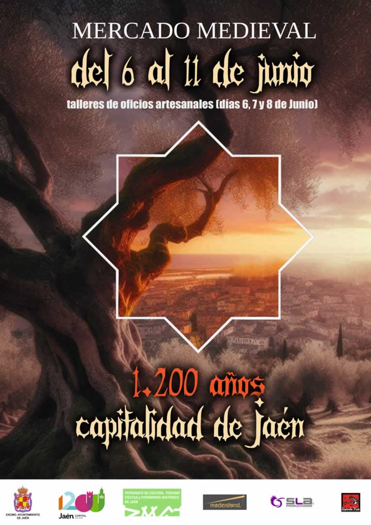 Mercado Medieval 1.200 Años de Capitalidad de Jaén – Del 6 al 11 de junio de 2025
