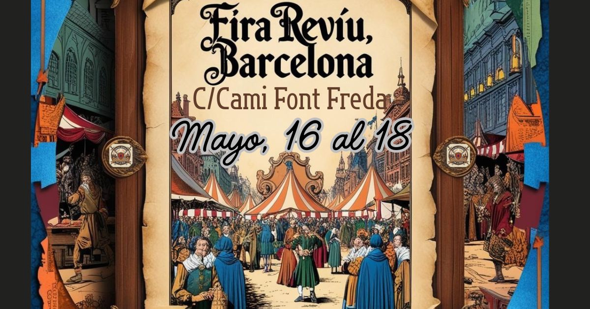 Fira Reviu de Barcelona, 16 al 18 de Mayo del 2025