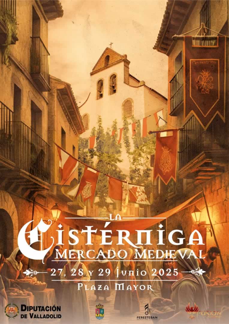 Mercado Medieval de Cistérniga (Valladolid) del 27 al 29 de Junio 2025