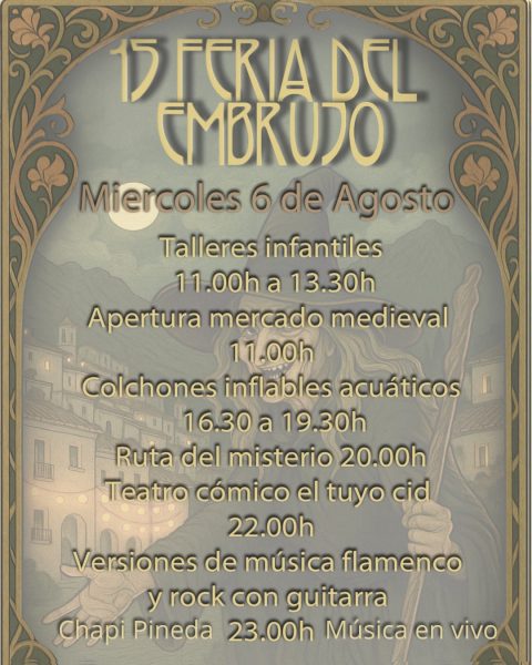 Mercado del Embrujo en Soportújar (Granada) 6 al 8 de Agosto 2025
