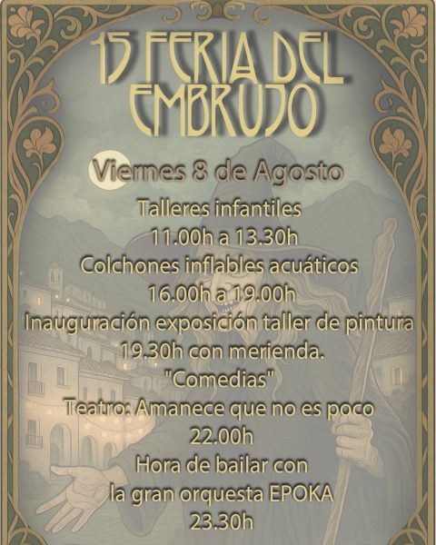 Mercado del Embrujo en Soportújar (Granada) 6 al 8 de Agosto 2025