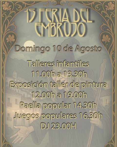 Mercado del Embrujo en Soportújar (Granada) 6 al 8 de Agosto 2025