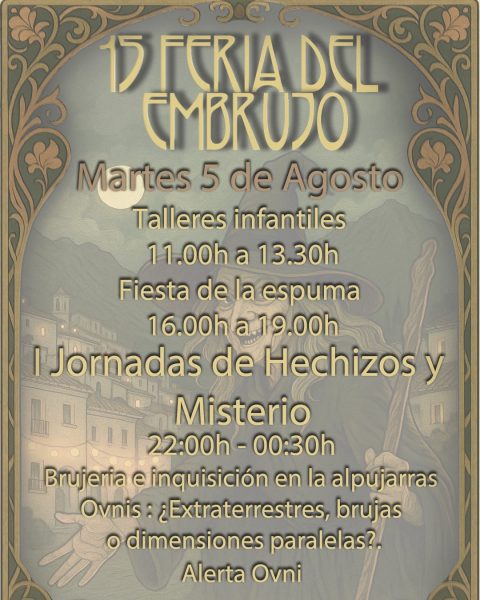 Mercado del Embrujo en Soportújar (Granada) 6 al 8 de Agosto 2025