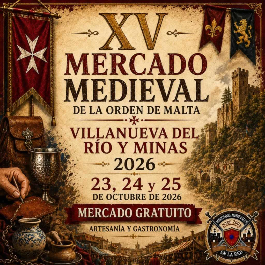 Mercado Medieval de la Orden de Malta en Villanueva del Río y Minas 2026