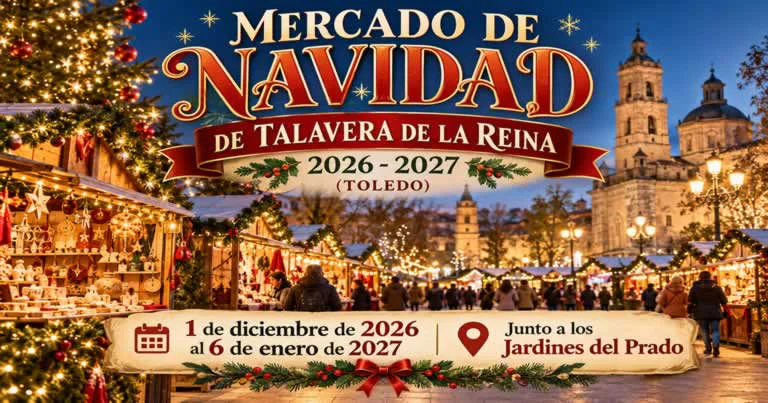 Mercado de Navidad de Talavera de la Reina 2026
