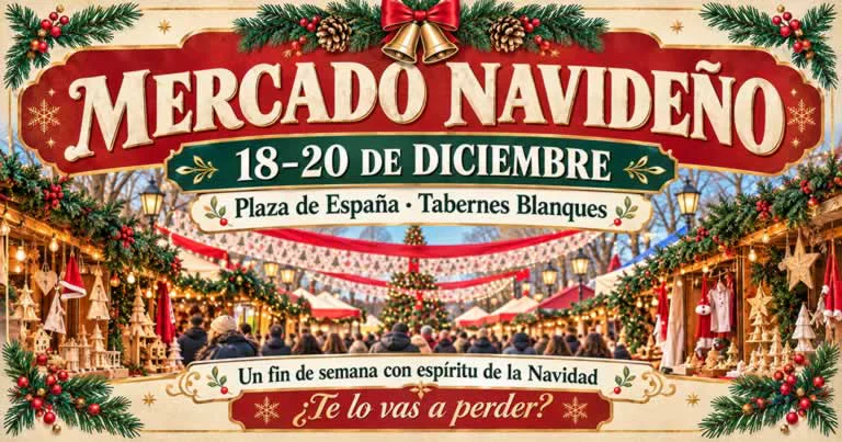 Mercado Navideño de Tavernes Blanques 2026 (Valencia)